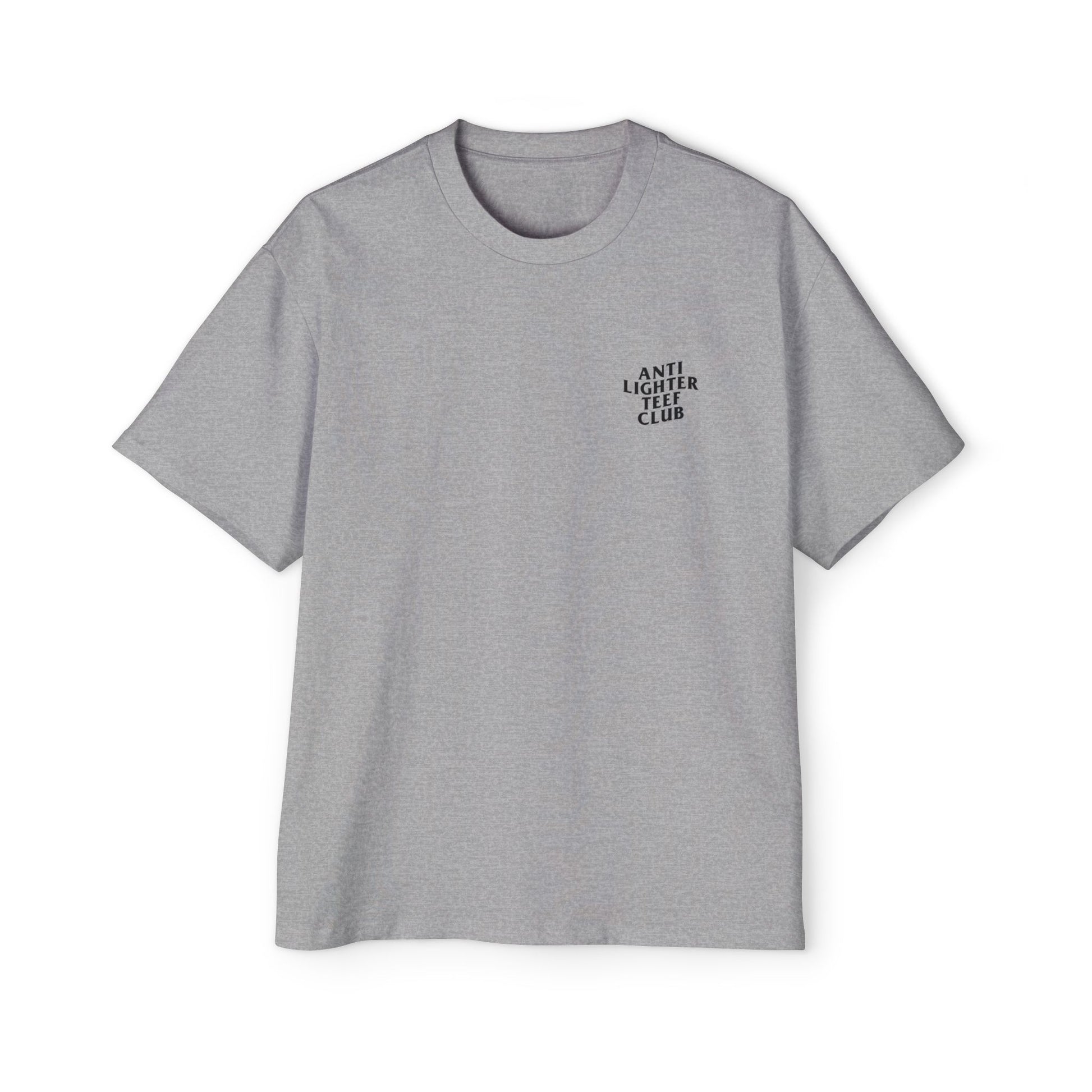 White oversized t-shirt featuring bold black text on the back reading "Anti Lighter Teef Club," with a relaxed fit and 100% cotton fabric for comfort and style.